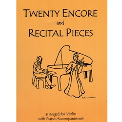 20 Encore and Recital Pieces - Violin and Piano