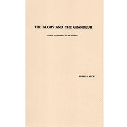 Glory and the Grandeur - Percussion Trio and Orchestra (Full Score)