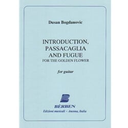 Introduction, Passacaglia, and Fugue (Golden Flower) - Classical Guitar