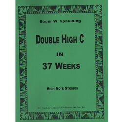 Double High C in 37 Weeks - Trumpet