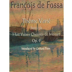 Theme Varie: Suivi de Huit Valses Choisies de Mozart, Op. 9 - Classical Guitar
