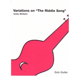Variations on "The Riddle Song" - Classical Guitar