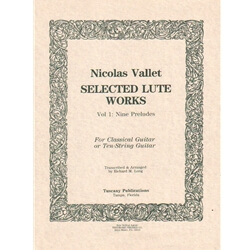 Selected Lute Works, Volume 1: 9 Preludes - Classical Guitar