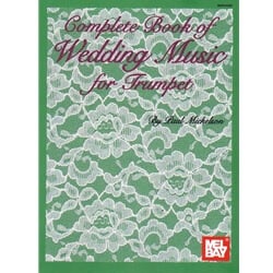 Complete Book of Wedding Music - Trumpet and Piano