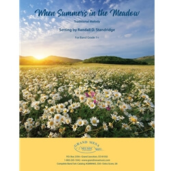 When Summer's in the Meadow - Concert Band