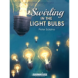 Swirling In The Light Bulbs - Concert Band