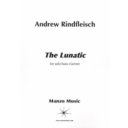 Lunatic, The - Bass Clarinet Unaccompanied