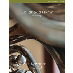 Childhood Hymn - Concert Band