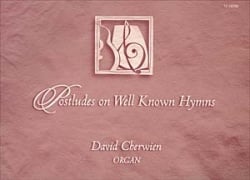 Postludes On Well Known Hymns - Organ