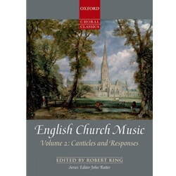 English Church Music, Vol 2: Canticles & Responses  (Oxford Choral Classics)