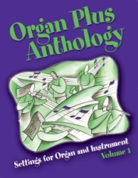 Organ Plus Anthology Volume 1