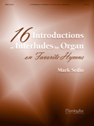 16 Introductions or Interludes for Organ