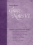 Grace Notes 6  - Organ