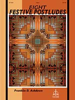 8 Festive Postludes - Organ